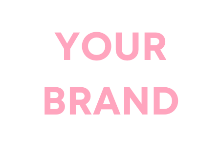 YOUR BRAND